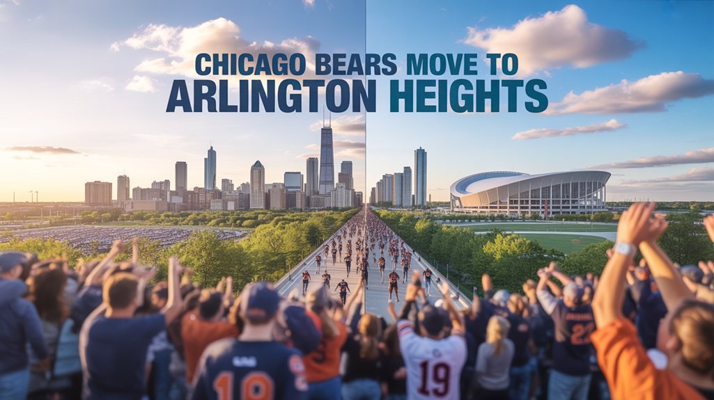 Chicago Bears’ Move to Arlington Heights: What the 2026 Stadium Shift Means for City Fans